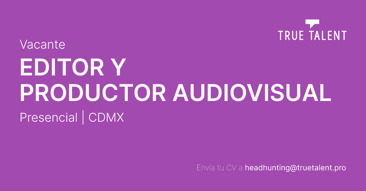 Editor y Productor Audiovisual