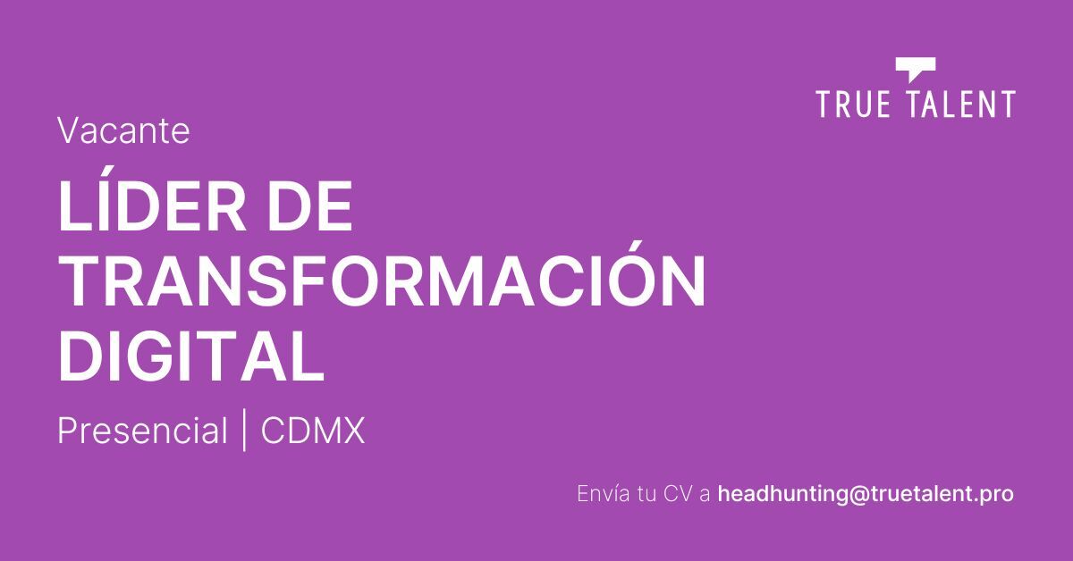 Líder de Transformación Digital